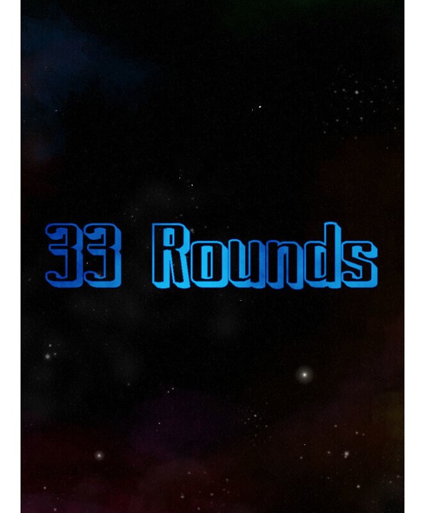 33 Rounds Steam Key GLOBAL